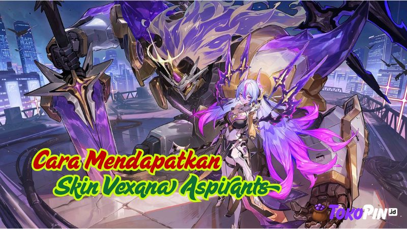 Cara Mendapatkan Skin Vexana Aspirants Terbaru 2025