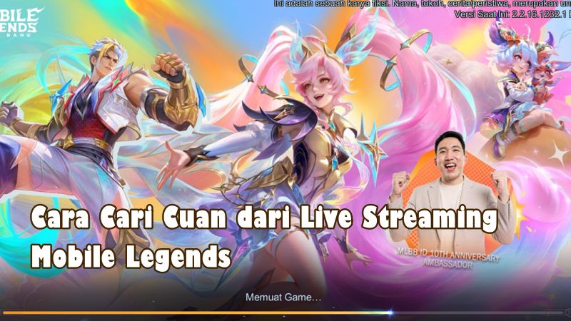 Pengen Cari Duit dari Live Mobile Legends? Ini Caranya